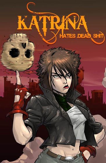 Katrina Hates the Dead - Russell Nohelty
