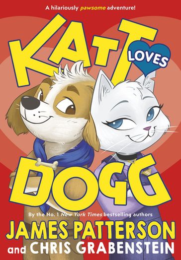 Katt Loves Dogg - James Patterson