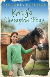Katy s Champion Pony