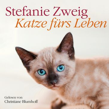 Katze fürs Leben - Stefanie Zweig - Volker Gerth