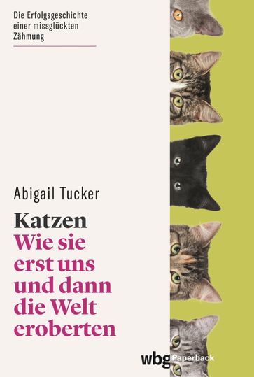 Katzen - Abigail Tucker