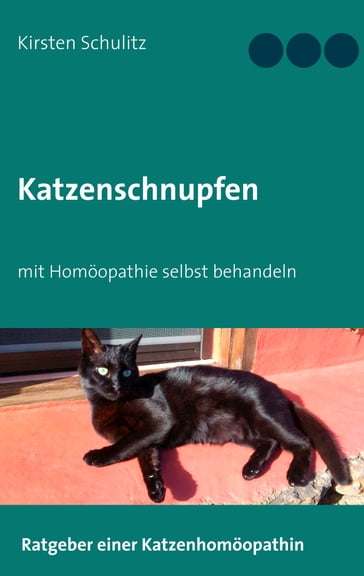 Katzenschnupfen - Kirsten Schulitz
