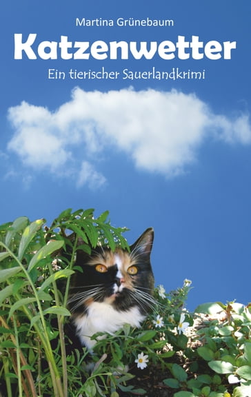 Katzenwetter - Martina Grunebaum
