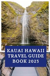 Kauai Hawaii travel guide book 2023