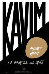 Kavim: La vendetta del Santo