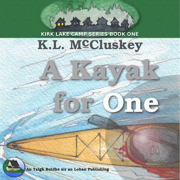 Kayak for One, A - K.L. McCluskey