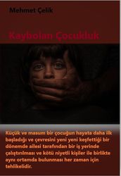 Kaybolan Çocukluk