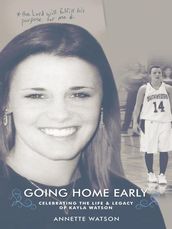 Kayla s Story: Going Home Early