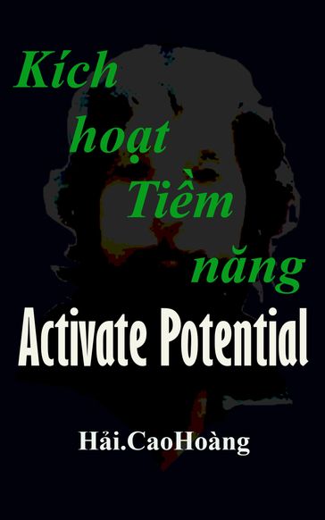 Kích hot Tim nng: Activate Potential - Hi. CaoHoàng