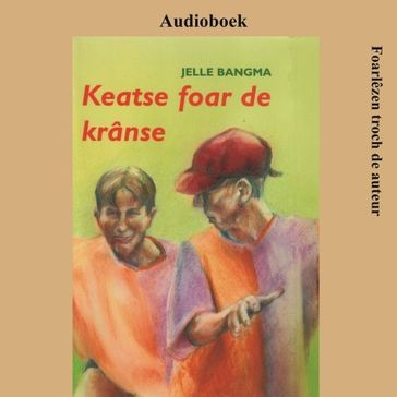 Keatse foar de krânse - Jelle Bangma