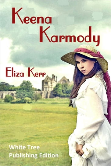 Keena Karmody - Eliza Kerr