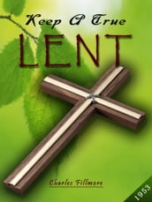 Keep A True Lent