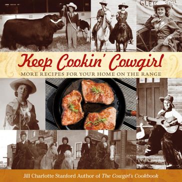 Keep Cookin' Cowgirl - Jill Charlotte Stanford