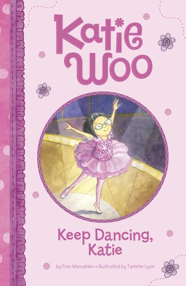 Keep Dancing, Katie - Fran Manushkin