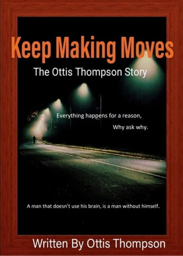 Keep Making Moves Booklet - Ottis Thompson