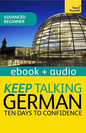 Keep Talking German Audio Course - Ten Days to Confidence - Paul Coggle - Heiner Schenke - Paul Coggle Esq