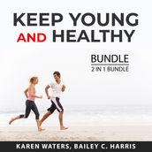 Keep Young and Healthy Bundle, 2 in 1 Bundle: