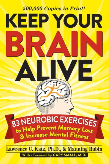 Keep Your Brain Alive - Lawrence Katz - Manning Rubin