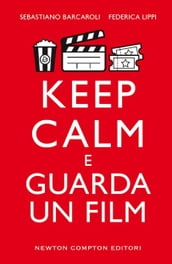 Keep calm e guarda un film