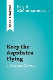 Keep the Aspidistra Flying by George Orwell (Book Analysis)