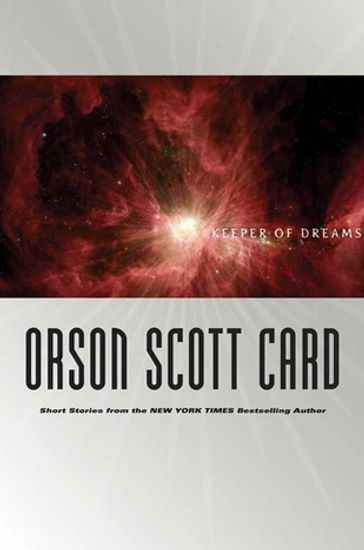 Keeper of Dreams - Orson Scott Card