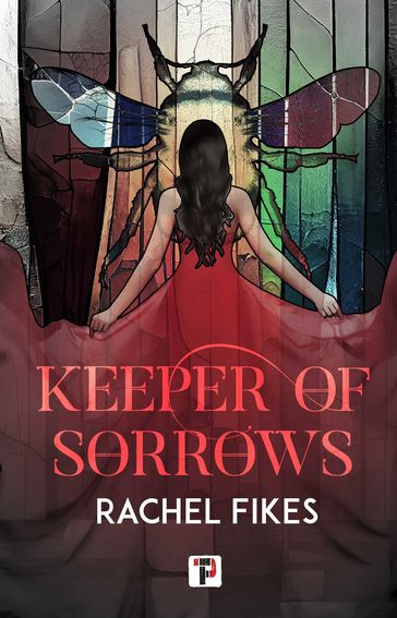 Keeper of Sorrows - Rachel Fikes