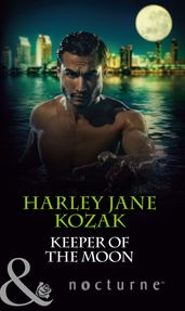 Keeper of the Moon (Mills & Boon Nocturne) (The Keepers: L.A., Book 3)