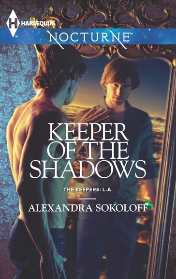 Keeper of the Shadows - Alexandra Sokoloff