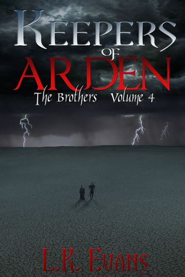 Keepers of Arden The Brothers Volume 4 - L.K. Evans