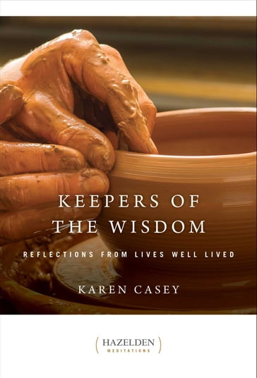 Keepers of the Wisdom - Karen Casey
