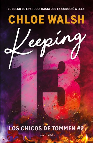 Keeping 13 (Los chicos de Tommen 2) - Chloe Walsh
