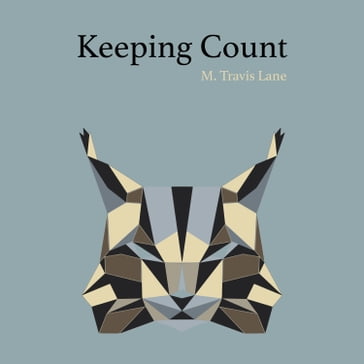 Keeping Count - M. Travis Lane