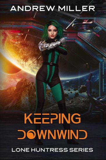 Keeping Downwind - Andrew Miller