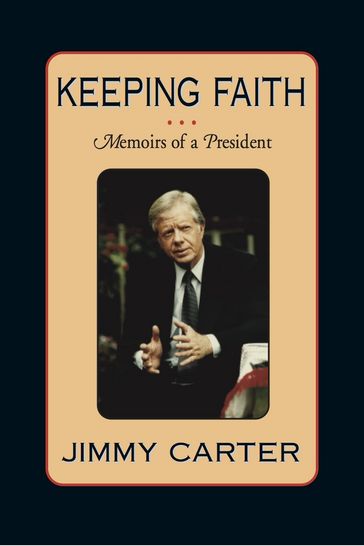 Keeping Faith - Jimmy Carter