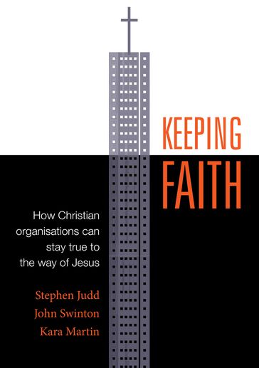 Keeping Faith - Stephen Judd - John Swinton - Kara Martin