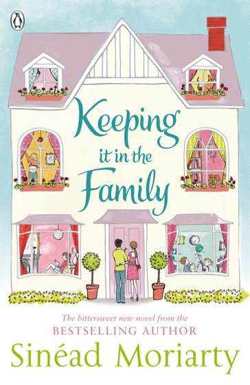 Keeping It In the Family - Sinéad Moriarty