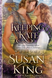 Keeping Kate (Highland Dreamers, Book 2)