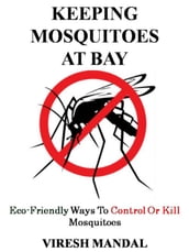 Keeping Mosquitoes At Bay