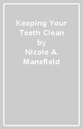 Keeping Your Teeth Clean