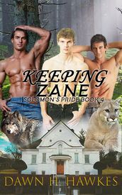 Keeping Zane