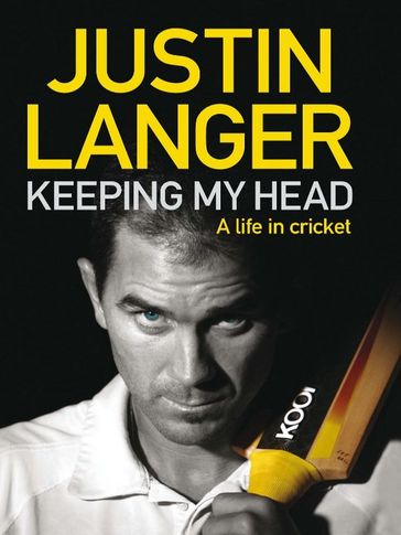 Keeping my Head - Justin Langer