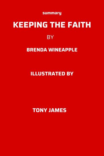 Keeping the Faith by Brenda Wineapple - Tony James