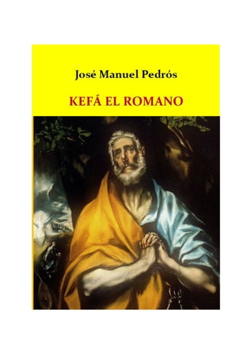 Kefá el romano - Jose Manuel Pedrós Garcia