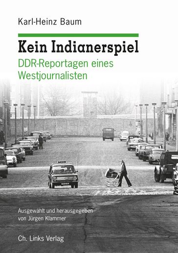 Kein Indianerspiel - Karl-Heinz Baum