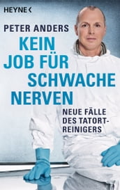 Kein Job für schwache Nerven