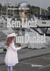 Kein Licht im Dunkel