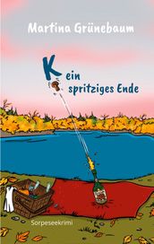 Kein spritziges Ende