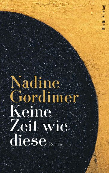 Keine Zeit wie diese - Nadine Gordimer