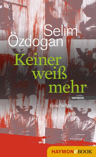 Keiner weiß mehr - Selim Özdogan