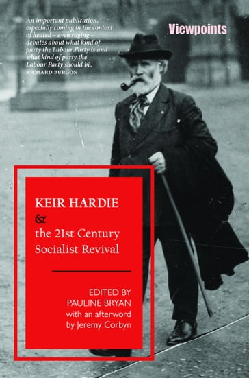 Keir Hardie and the 21st Century Socialist Revival - Jeremy Corbyn